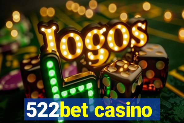 522bet casino